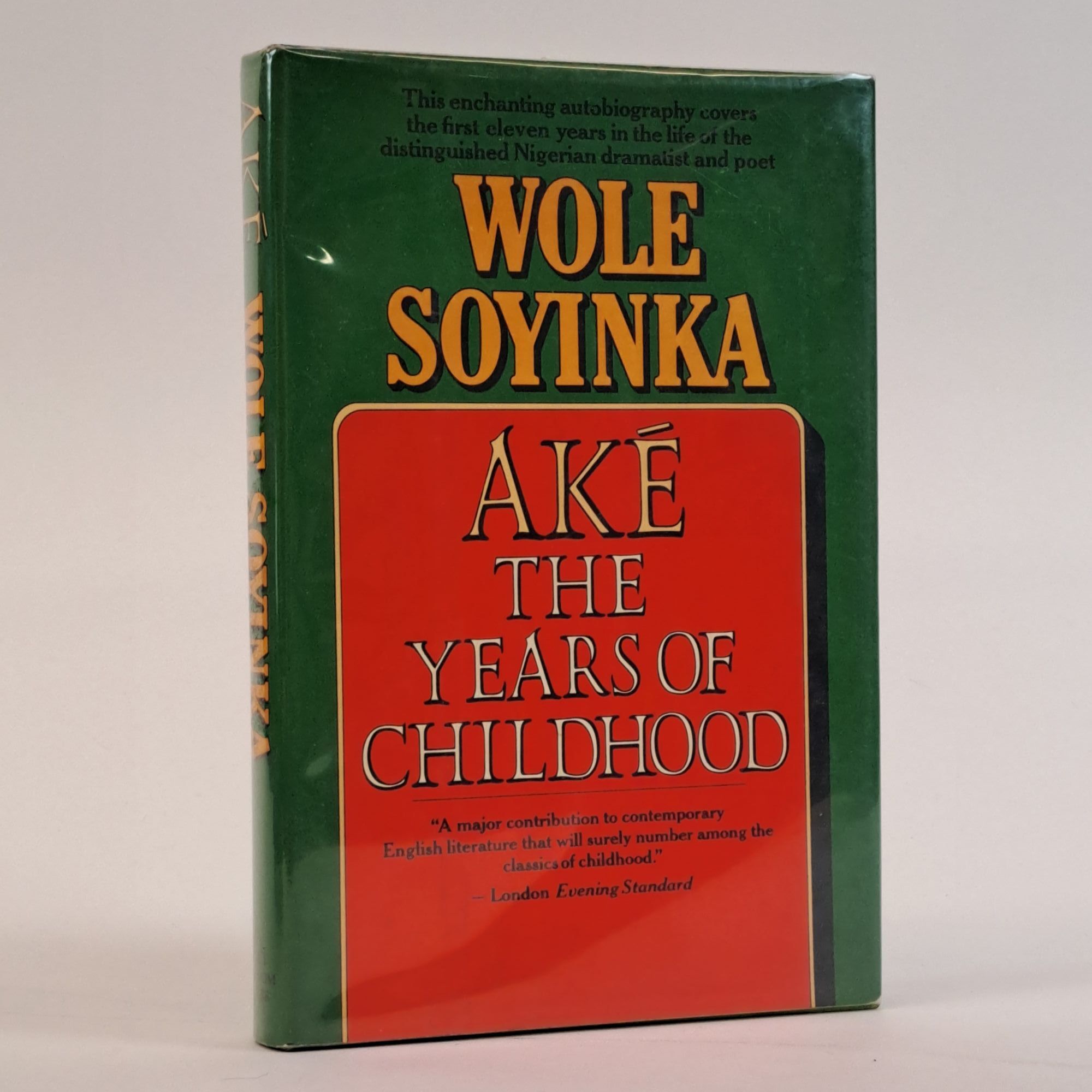 1393479 AK&Eacute;: THE YEARS OF CHILDHOOD [Signed]. Wole Soyinka.