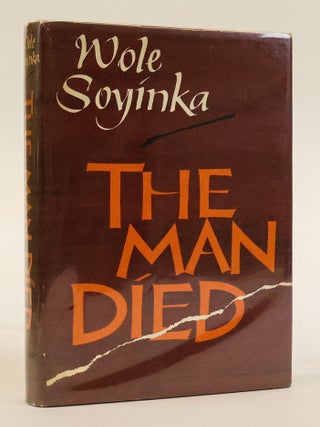 1393490 THE MAN DIED [Signed]. Wole Soyinka