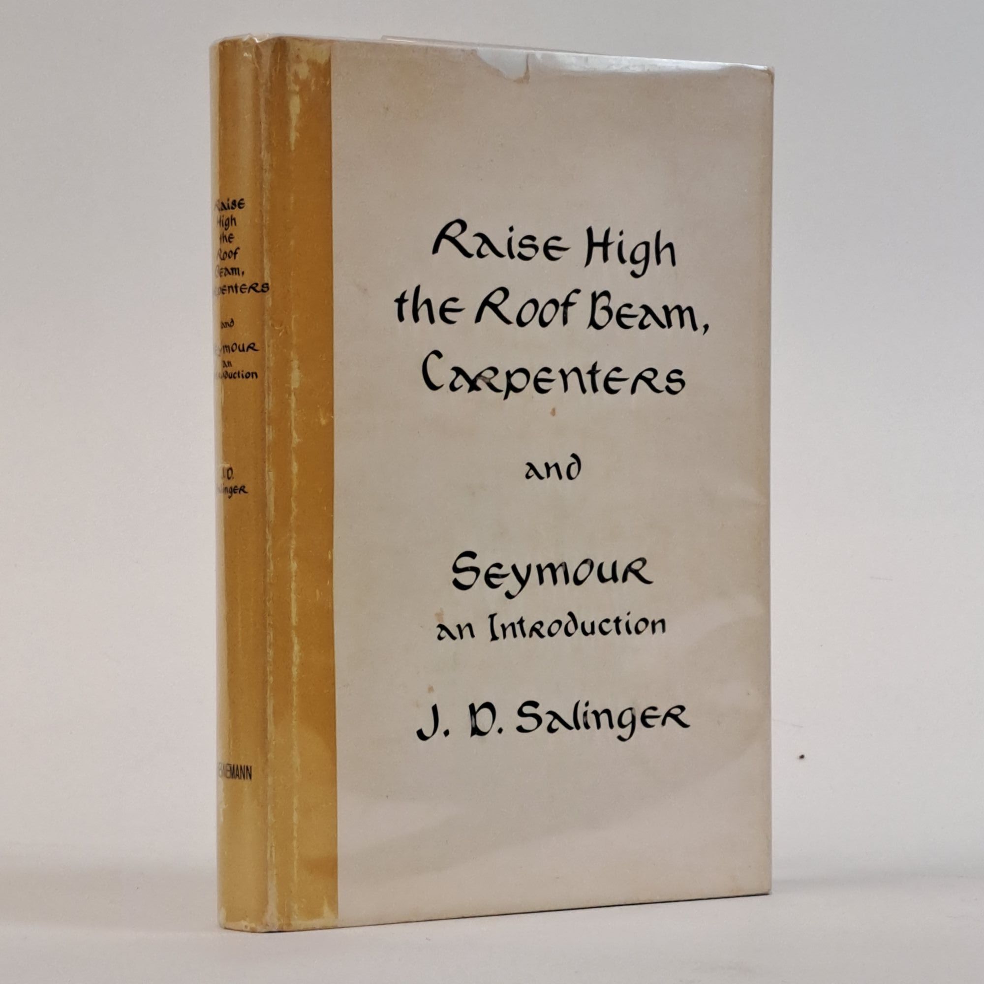 1393525 RAISE HIGH THE ROOF BEAM, CARPENTERS AND SEYMOUR: AN INTRODUCTION. J. D Salinger.