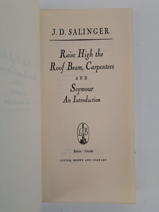 RAISE HIGH THE ROOF BEAM, CARPENTERS AND SEYMOUR: AN INTRODUCTION