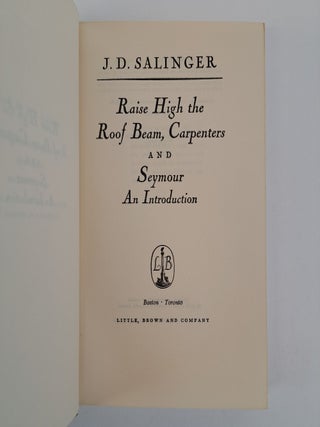 RAISE HIGH THE ROOF BEAM, CARPENTERS AND SEYMOUR: AN INTRODUCTION