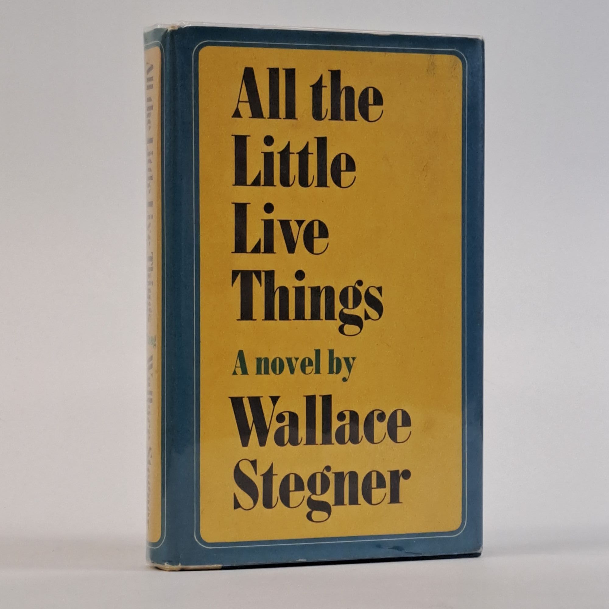 1393534 ALL THE LITTLE LIVE THINGS [Signed]. Wallace Stegner.