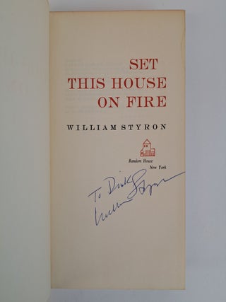 SET THIS HOUSE ON FIRE [Signed]