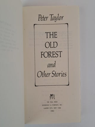 THE OLD FOREST [Signed]