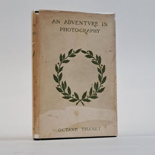 1393624 AN ADVENTURE IN PHOTOGRAPHY. Octave Thanet