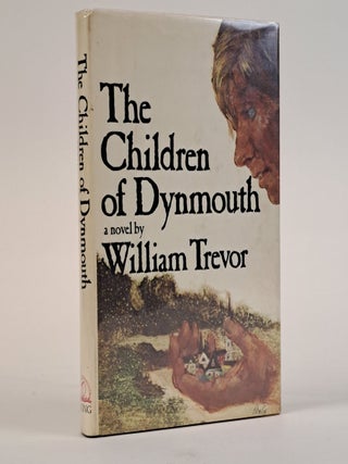 1393854 THE CHILDREN OF DYNMOUTH [Signed]. William Trevor