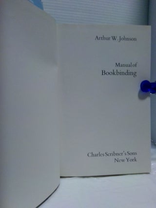 MANUAL OF BOOKBINDING