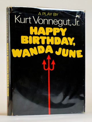 1393995 HAPPY BIRTHDAY, WANDA JUNE. Kurt Vonnegut Jr