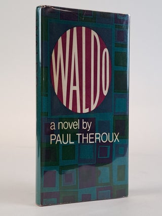1394106 WALDO [Signed]. Paul Theroux