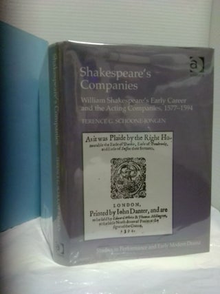 1394230 SHAKESPEARE'S COMPANIES: WILLIAM SHAKESPEARE'S EARLY CAREER AND THE ACTING...