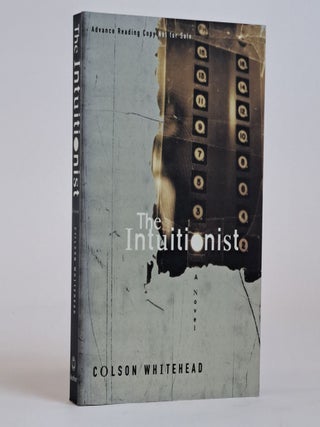 1394381 THE INTUITIONIST [Signed]. Colson Whitehead