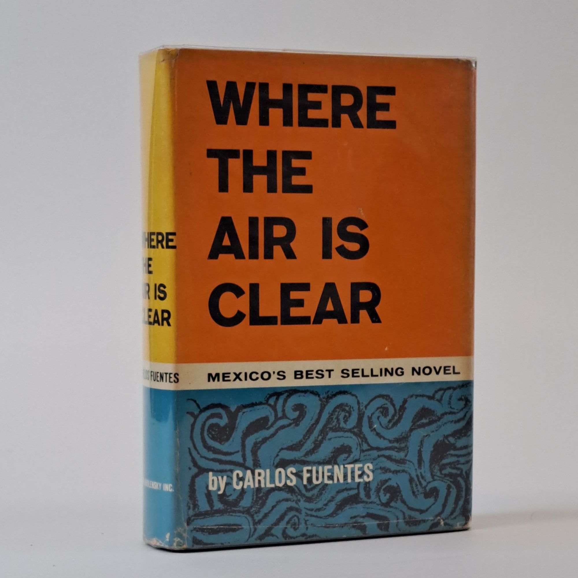 1394465 WHERE THE AIR IS CLEAR [Signed]. Carlos Fuentes, Sam Hileman.