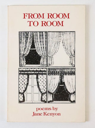 1394473 FROM ROOM TO ROOM [Inscribed]. Jane Kenyon