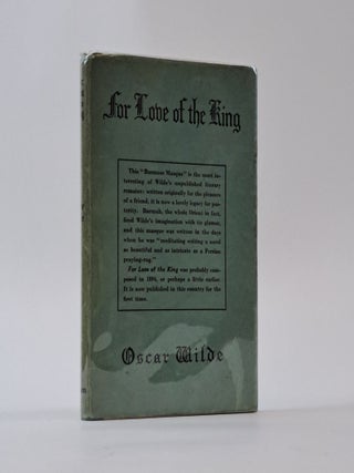 1394604 FOR THE LOVE OF THE KING. Oscar Wilde