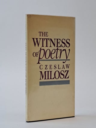1394622 THE WITNESS OF POETRY [Signed]. Czeslaw Milosz