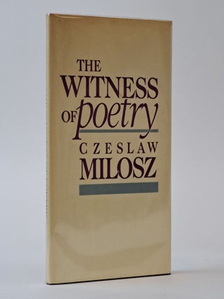 1394623 THE WITNESS OF POETRY [Signed]. Czeslaw Milosz