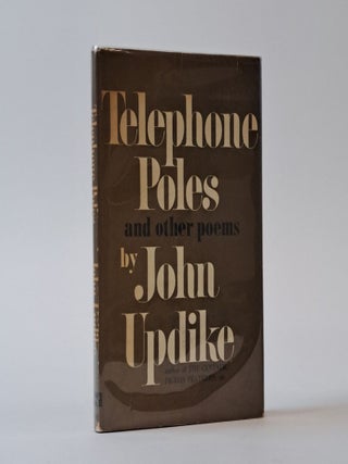 1394635 TELEPHONE POLES: AND OTHER POEMS [Signed]. John Updike