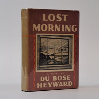 1394733 LOST MORNING. Du Bose Heyward