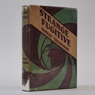 1394868 STRANGE FUGITIVE. Morley Callaghan