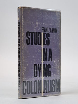1395141 STUDIES IN A DYING COLONIALISM. Frantz Fanon, Adolfo Gilly, Haakon Chevalier