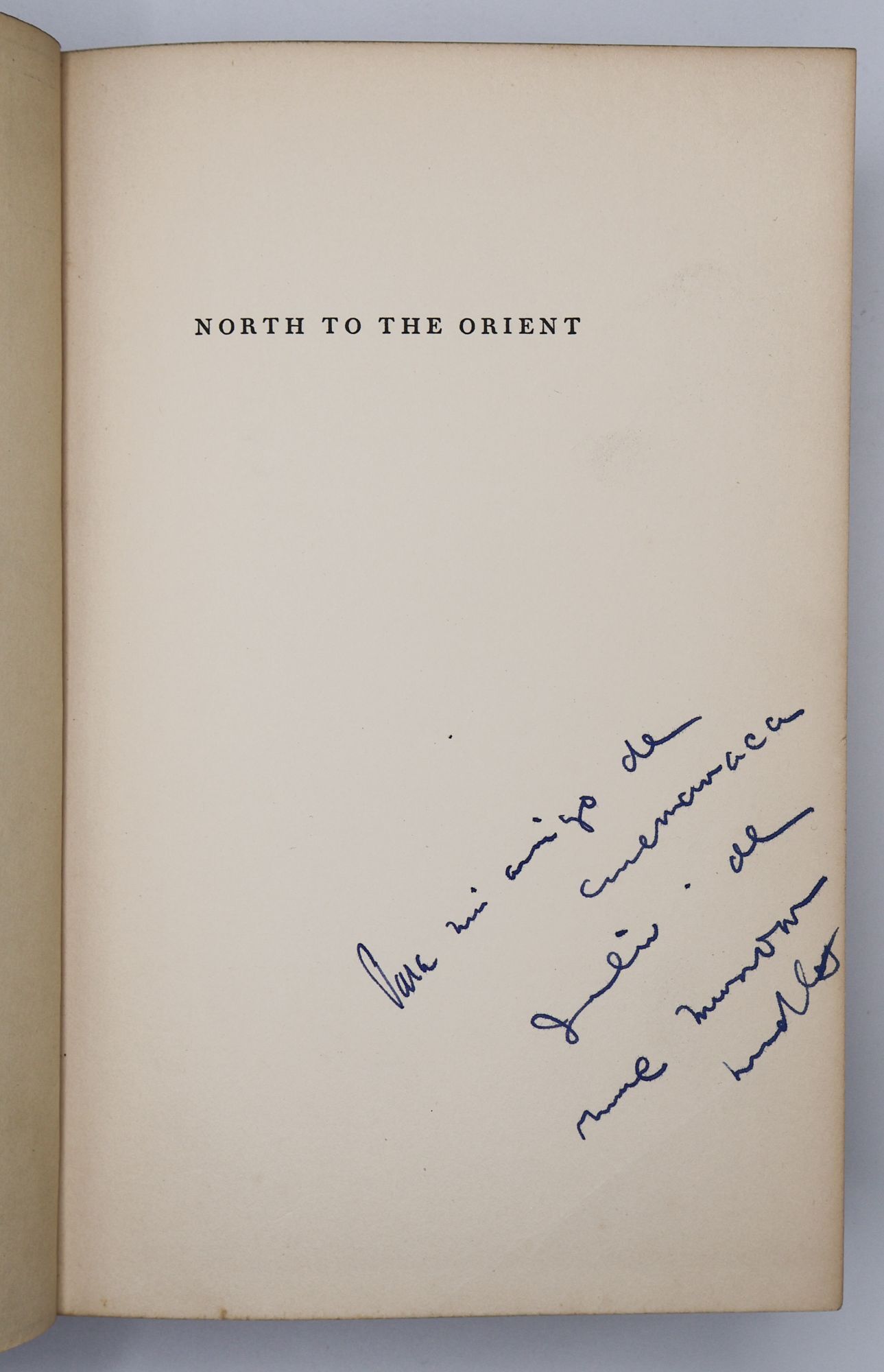 NORTH TO THE ORIENT Inscribed | Anne Morrow Lindbergh, Charles A
