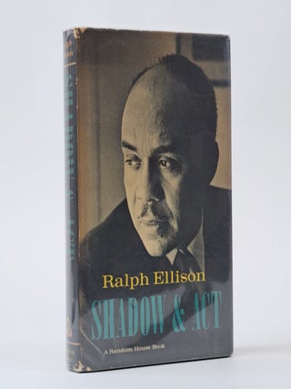 1395218 SHADOW & ACT. Ralph Ellison