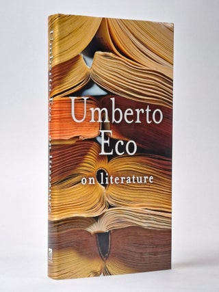 1395221 ON LITERATURE [Signed]. Umberto Eco, Martin McLaughlin