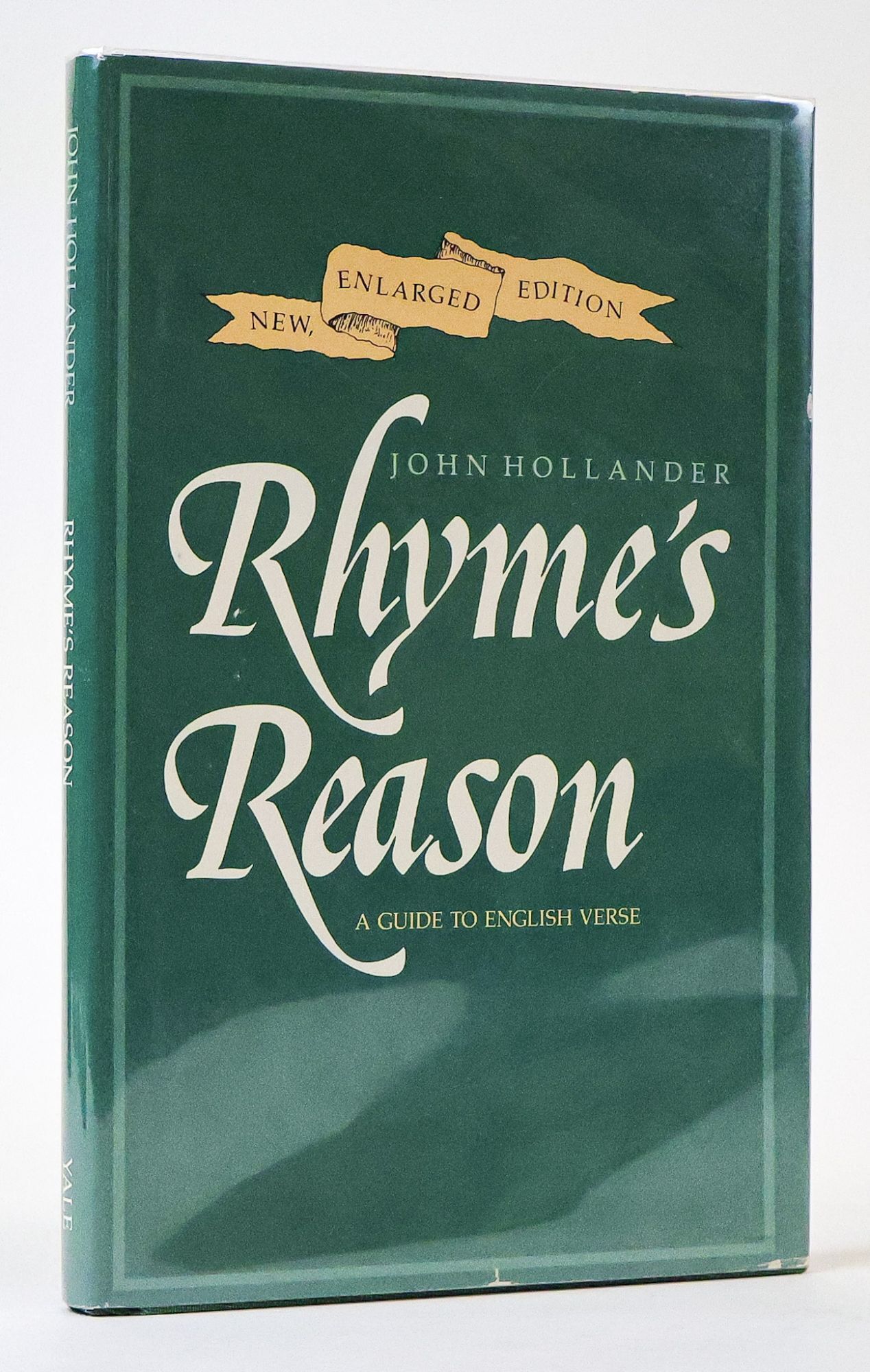 1395375 RHYME'S REASON: A GUIDE TO ENGLISH VERSE [Signed]. John Hollander.