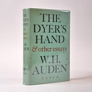 1395553 THE DYER'S HAND & OTHER ESSAYS. W. H Auden