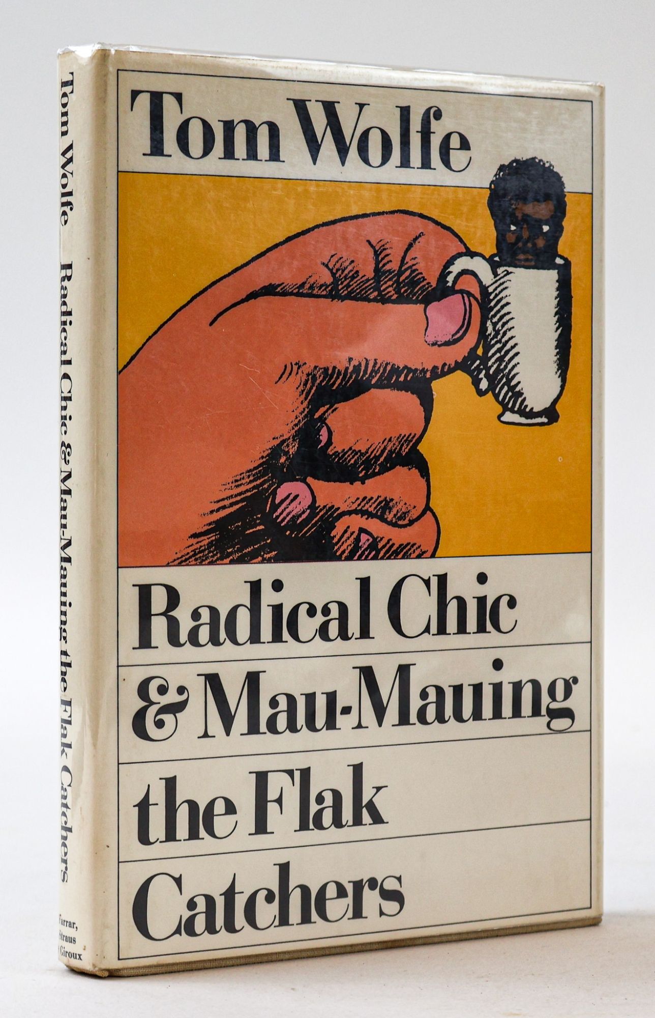 1395638 RADICAL CHIC & MAU-MAUING THE FLAK CATCHERS [Signed]. Tom Wolfe.