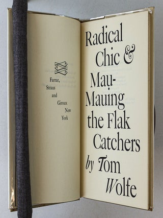 RADICAL CHIC & MAU-MAUING THE FLAK CATCHERS [Signed]