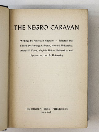 THE NEGRO CARAVAN: WRITINGS OF AMERICAN NEGROES