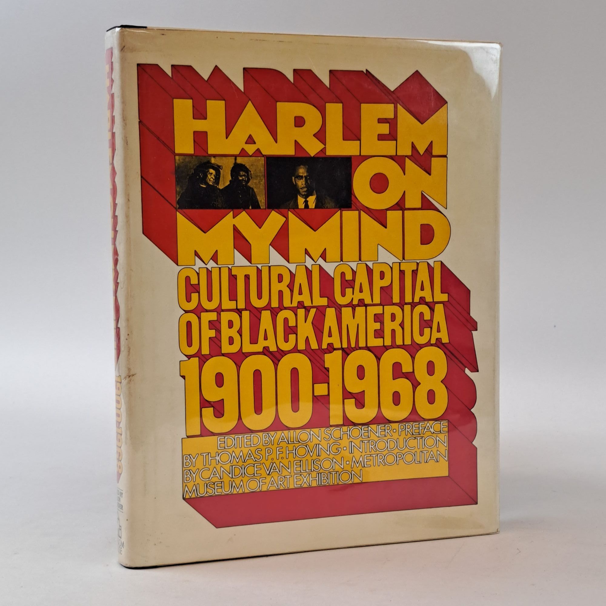 1395659 HARLEM ON MY MIND: CULTURAL CAPITAL OF BLACK AMERICA 1900-1968 [Signed]. Allon Schoener, Thomas F. Hoving, Candice Van Ellison.