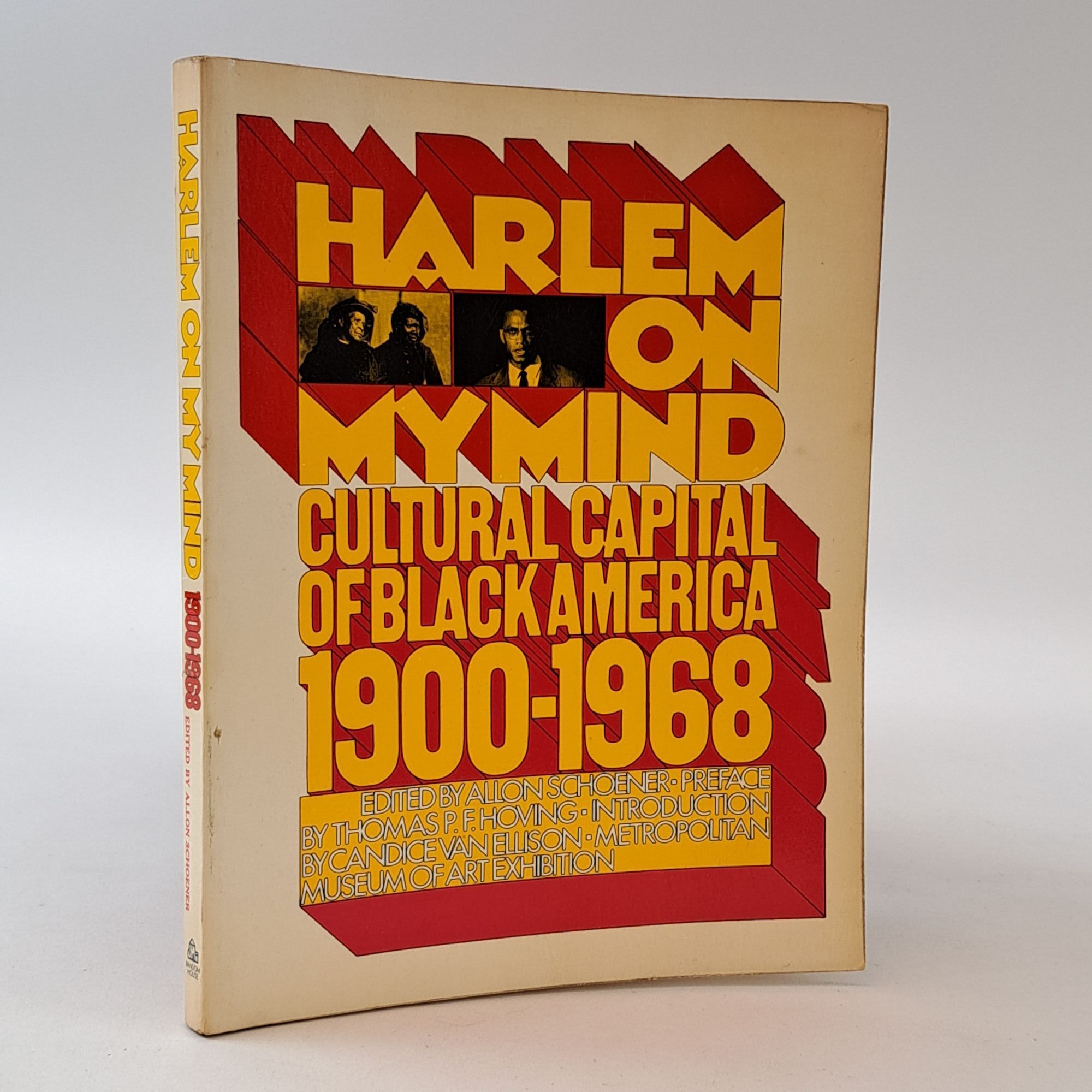 1395660 HARLEM ON MY MIND: CULTURAL CAPITAL OF BLACK AMERICA 1900-1968 [Signed]. Allon Schoener, Thomas F. Hoving, Candice Van Ellison.