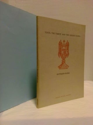 1395802 YEATS, THE TAROT AND THE GOLDEN DAWN. Kathleen Raine