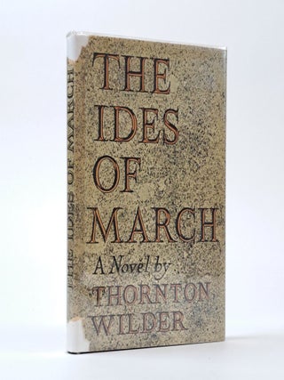 1395911 THE IDES OF MARCH. Thornton Wilder