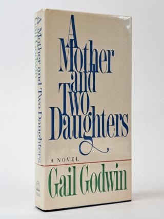 1396049 A MOTHER AND TWO DAUGHTERS [Signed]. Gail Godwin