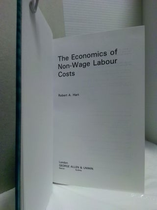 THE ECONOMICS OF NON-WAGE LABOUR COSTS