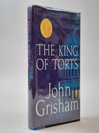 1396855 THE KING OF TORTS [Signed]. John Grisham