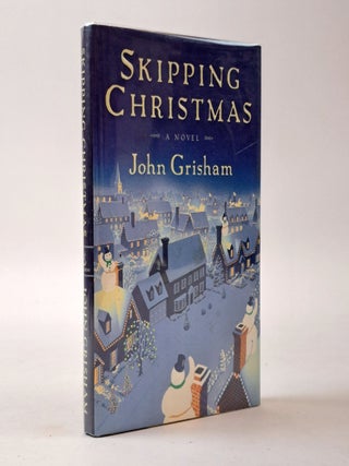 1396857 SKIPPING CHRISTMAS [Signed]. John Grisham