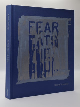 1396954 RIRKRIT TIRAVANIJA: FEAR EATS THE SOUL. Rirkrit Tiravanija