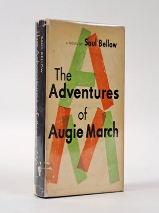 1397039 THE ADVENTURES OF AUGIE MARCH. Saul Bellow