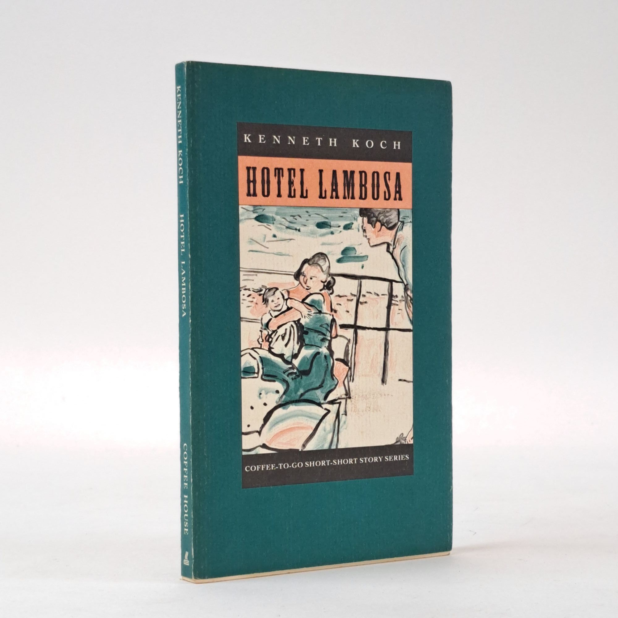 1397208 HOTEL LAMBOSA AND OTHER STORIES [Inscribed]. Kenneth Koch.