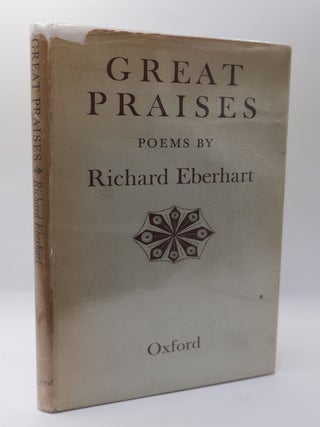 1397230 GREAT PRAISES [Inscribed]. Richard Eberhart