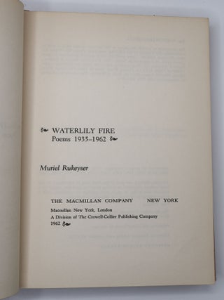 WATERLILY FIRE: POEMS 1935-1962 [Inscribed]