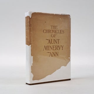 1397523 THE CHRONICLES OF AUNT MINERVY ANN. Joel Chandler Harris