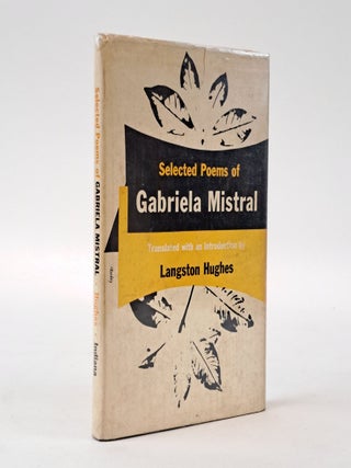 1397551 SELECTED POEMS OF GABRIELA MISTRAL. Mistral Gabriela, Langston Hughes
