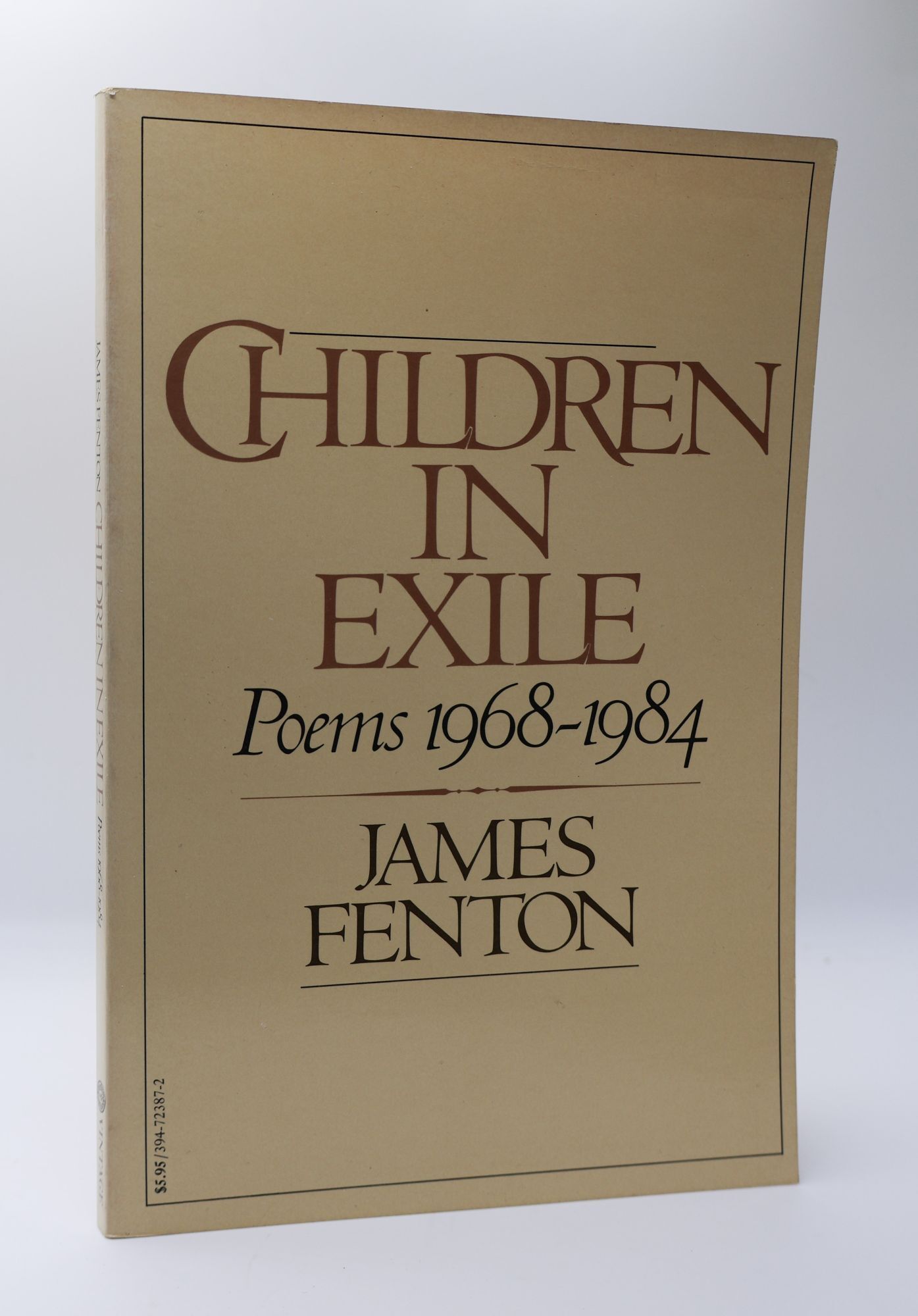 1397580 CHILDREN IN EXILE: POEMS 1968-1984 [Signed]. James Fenton.