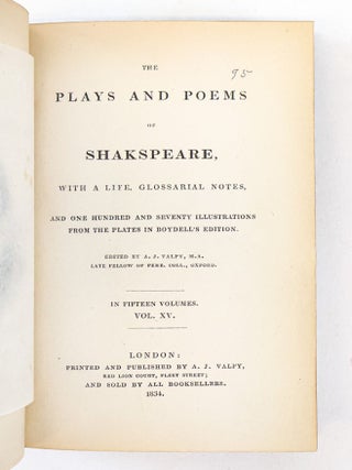 THE PLAYS AND POEMS OF SHAKESPEARE [...] [Fifteen Volumes]