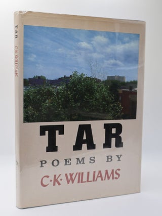 1397640 TAR: POEMS [Signed]. C. K Williams